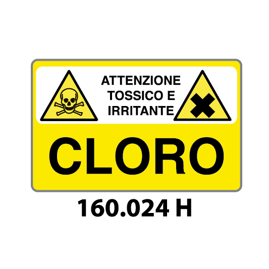 Targa ATTENZIONE TOSSICO E IRRITANTE CLORO