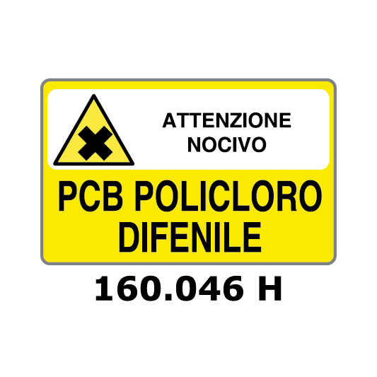 Targa ATTENZIONE NOCIVO PCB POLICLORO DIFENILE