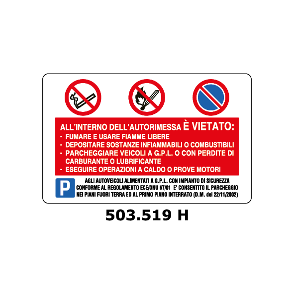 Targa ALL'INTERNO DELL'AUTO RIMESSA E' VIETATO USARE FIAMME LIBERE multisimbolo - Trust Print