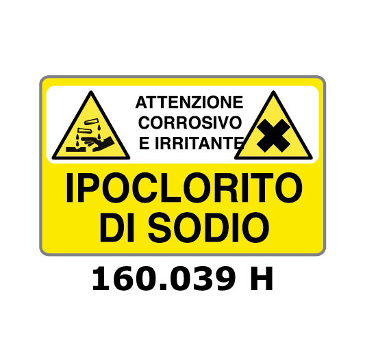 Targa ATTENZIONE CORROSIVO E IRRITANTE IPOCLORITO DI SODIO - Trust Print