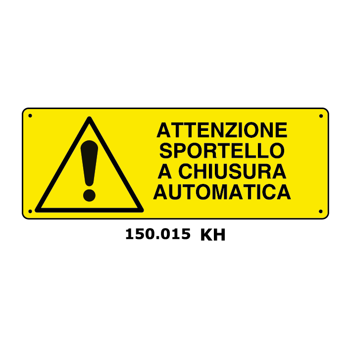Targa ATTENZIONE SPORTELLO A CHIUSURA AUTOMATICA - Trust Print