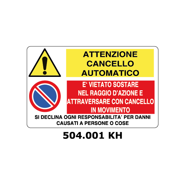 Targa CANCELLO AUTOMATICO - VIETATO SOSTARE DAVANTI multisimbolo - Trust Print