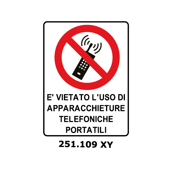 Targa E' VIETATO L'USO DI APPARECCHIATURE TELEFONICHE PORTATILI - Trust Print