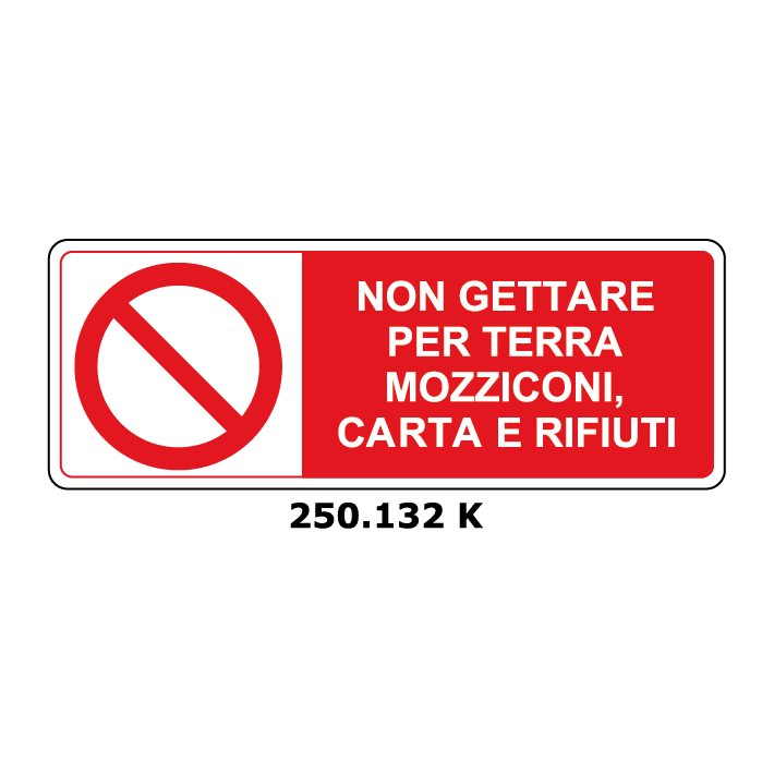 Targa NON GETTARE PER TERRA MOZZICONI, CARTA E RIFIUTI - Trust Print