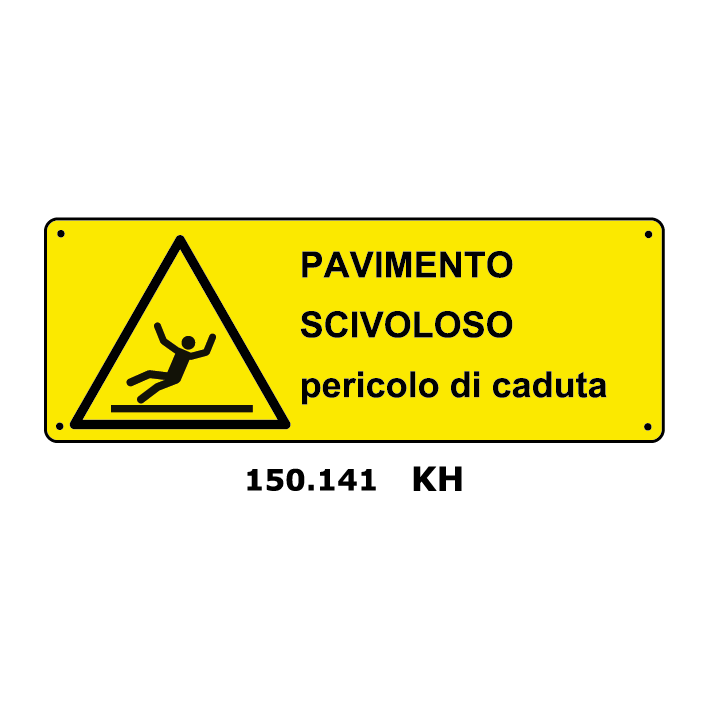 Targa PAVIMENTO SCIVOLOSO PERICOLO DI CADUTA - Trust Print
