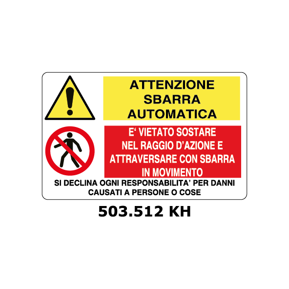 Targa SBARRA AUTOMATICA - VIETATO SOSTARE NEL RAGGIO D'AZIONE multisimbolo - Trust Print