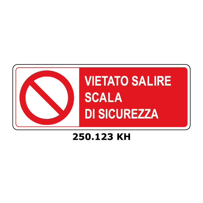 Targa VIETATO SCALA DI SICUREZZA - Trust Print