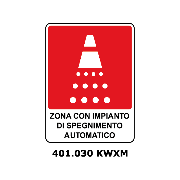 Targa ZONA CON IMPIANTO DI SPEGNIMENTO AUTOMATICO - Trust Print