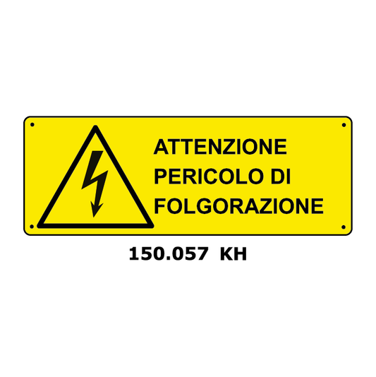 Targa ATTENZIONE PERICOLO DI FOLGORAZIONE