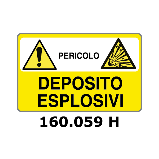 Targa ATTENZIONE PERICOLO DEPOSITO ESPLOSIVI