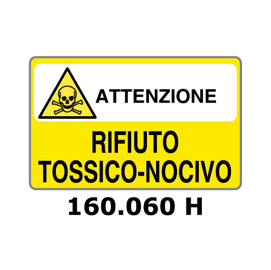 Targa ATTENZIONE RIFIUTO TOSSICO-NOCIVO