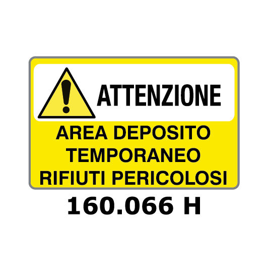 Targa ATTENZIONE AREA DEPOSITO TEMPORANEO RIFIUTI PERICOLOSI