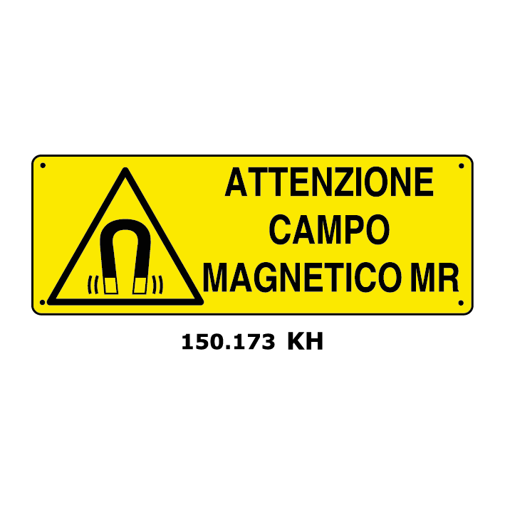 Targa ATTENZIONE CAMPO MAGNETICO MR - Trust Print