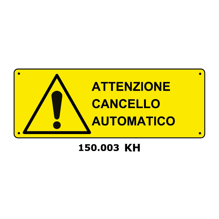 Targa ATTENZIONE CANCELLO AUTOMATICO - Trust Print