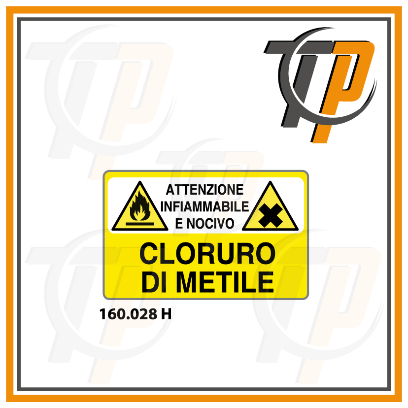 Targa ATTENZIONE INFIAMMABILI E NOCIVO CLORURO DI METILE - Trust Print