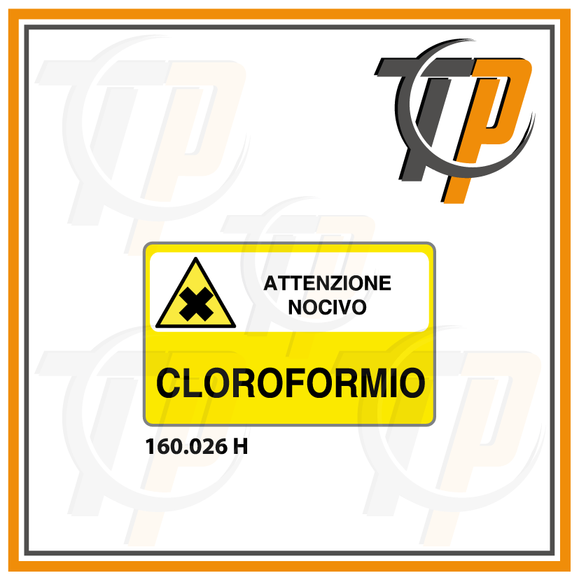 Targa ATTENZIONE NOCIVO CLOROFORMIO - Trust Print