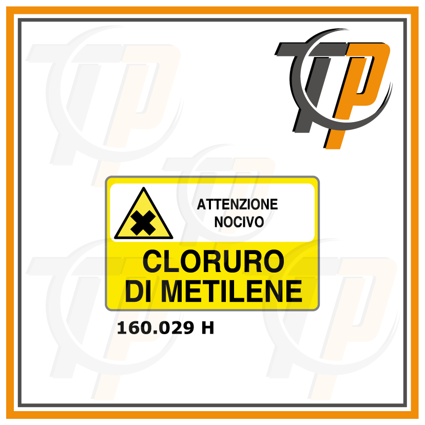 Targa ATTENZIONE NOCIVO CLORURO DI METILENE - Trust Print