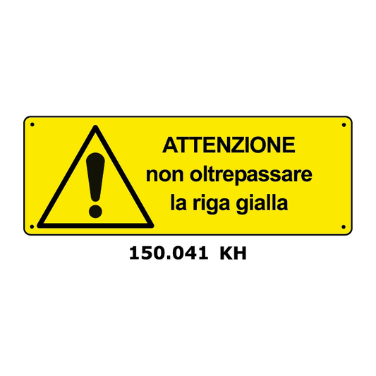 Targa ATTENZIONE NON OLTRAPASSARE LA RIGA GIALLA - Trust Print