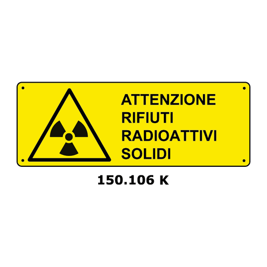 Targa ATTENZIONE RIFIUTI RADIOATTIVI SOLIDI - Trust Print