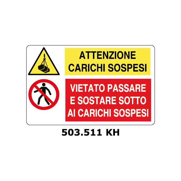 Targa CARICHI SOSPESI - VIETATO PASSARE multisimbolo - Trust Print