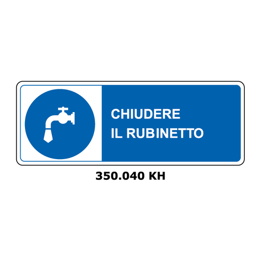 Targa CHIUDERE IL RUBINETTO - Trust Print