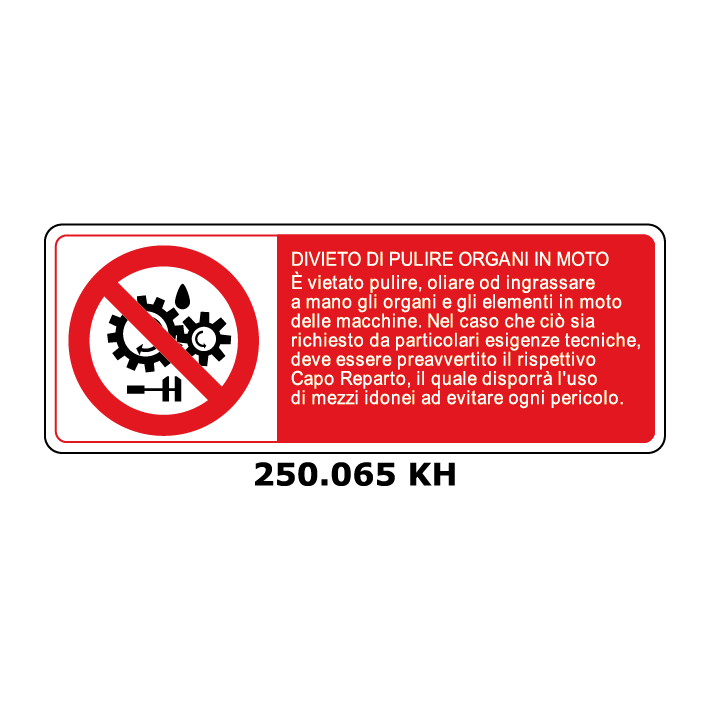 Targa DIVIETO DI PULIRE ORGANI IN MOTO con indicazioni - Trust Print