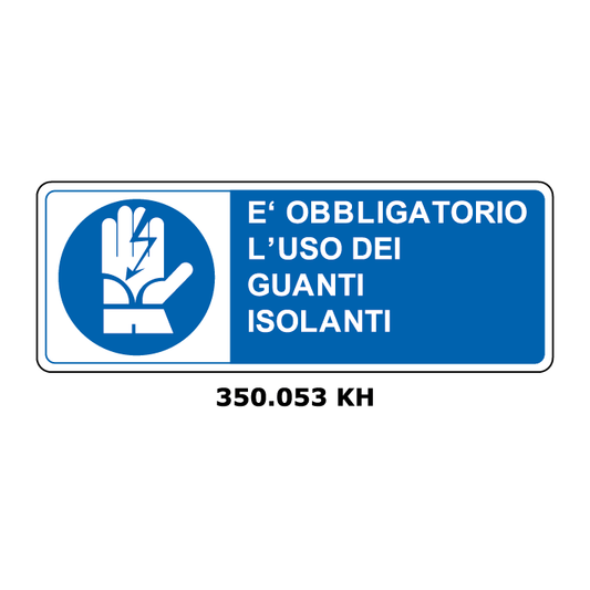 Targa E' OBBLIGATORIO L'USO DEI GUANTI ISOLANTI - Trust Print