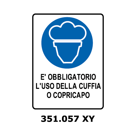 Targa E' OBBLIGATORIO L'USO DELLA CUFFIA O COPRICAPO - Trust Print