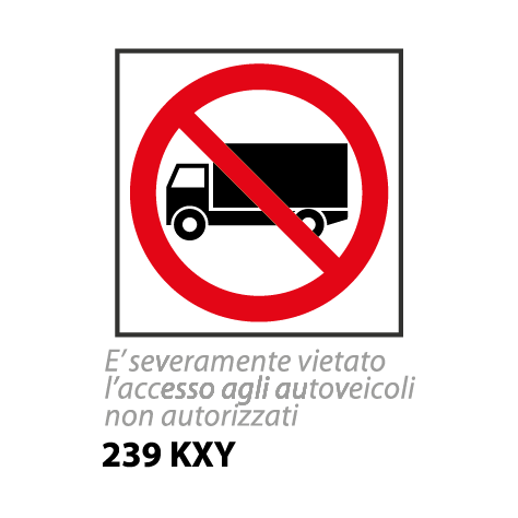 Targa E' SEVERAMENTE VIETATO L'ACCESSO AGLI AUTOVEICOLI NON AUTORIZZATI - Trust Print
