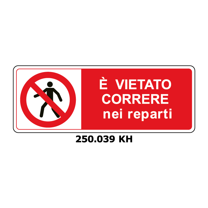 Targa E' VIETATO CORRERE nei reparti - Trust Print