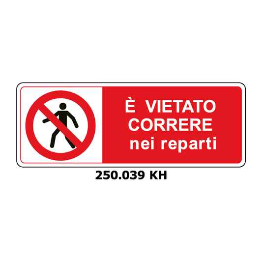 Targa E' VIETATO CORRERE nei reparti - Trust Print