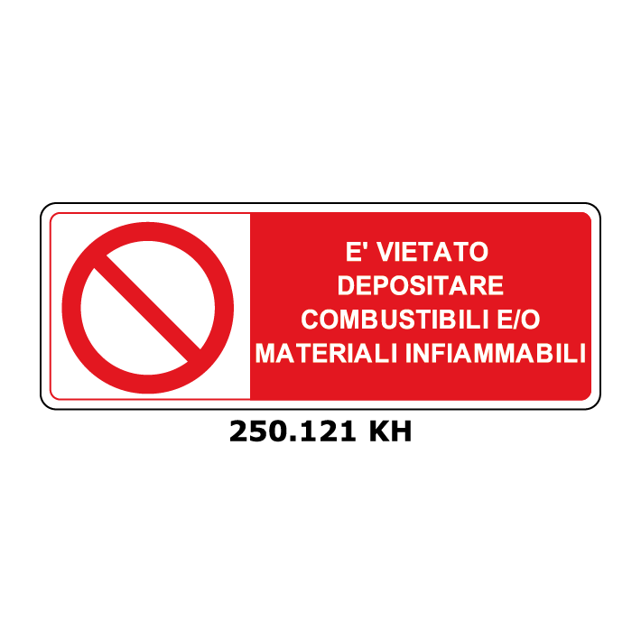 Targa E' VIETATO DEPOSITARE COMBUSTIBILI E/O MATERIALI INFIAMMABILI - Trust Print