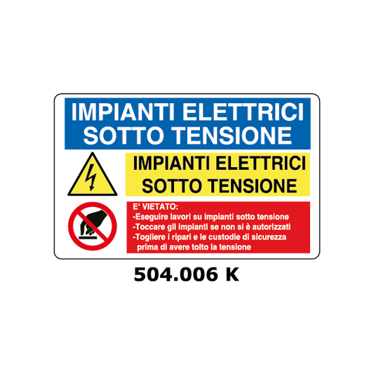 Targa IMPIANTI ELETTRICI SOTTOTENSIONI - VARI DIVIETI multisimbolo - Trust Print