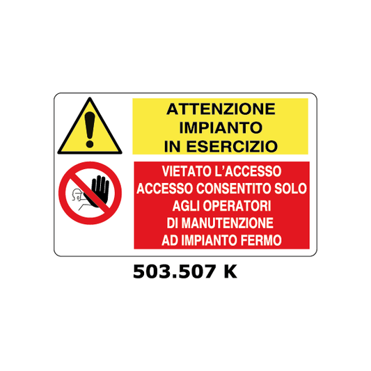 Targa IMPIANTO IN ESERCIZIO - VIETATO L'ACCESSO multisimbolo - Trust Print