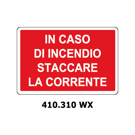 Targa IN CASO DI INCENDIO STACCARE LA CORRENTE - Trust Print