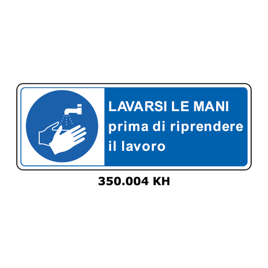 Targa LAVARSI LE MANI prima di riprendere il lavoro - Trust Print