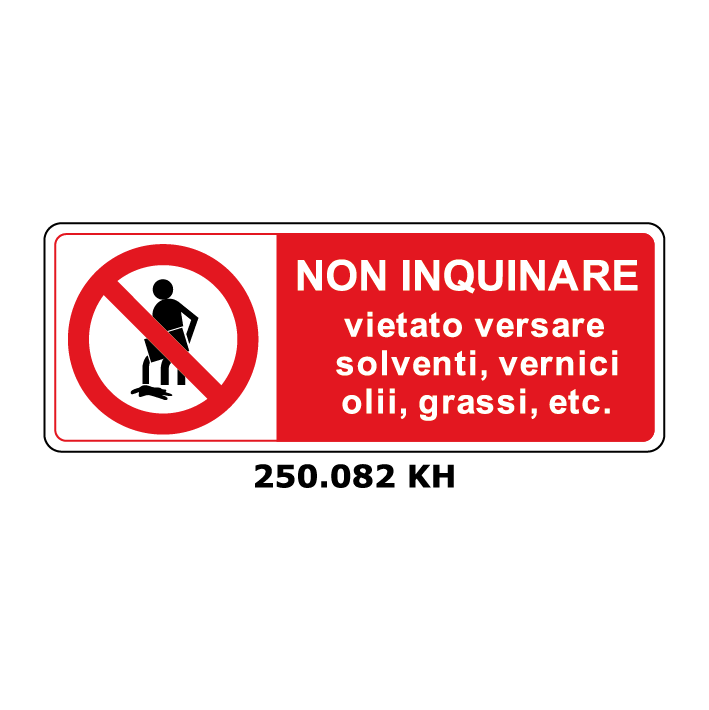 Targa NON INQUINARE vietato versare solventi, vernici, olii, grassi, etc. - Trust Print
