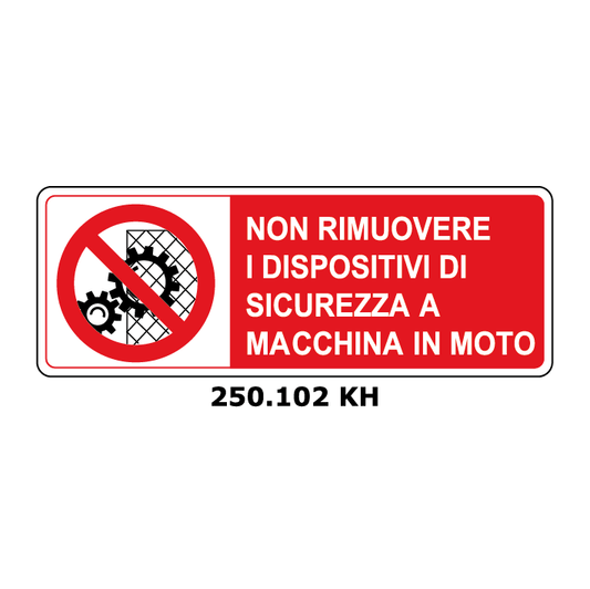 Targa NON RIMUOVERE I DISPOSITIVI DI SICUREZZA A MACCHINA IN MOTO - Trust Print
