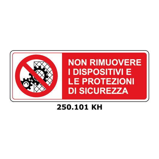 Targa NON RIMUOVERE I DISPOSITIVI E LE PROTEZIONI DI SICUREZZA - Trust Print