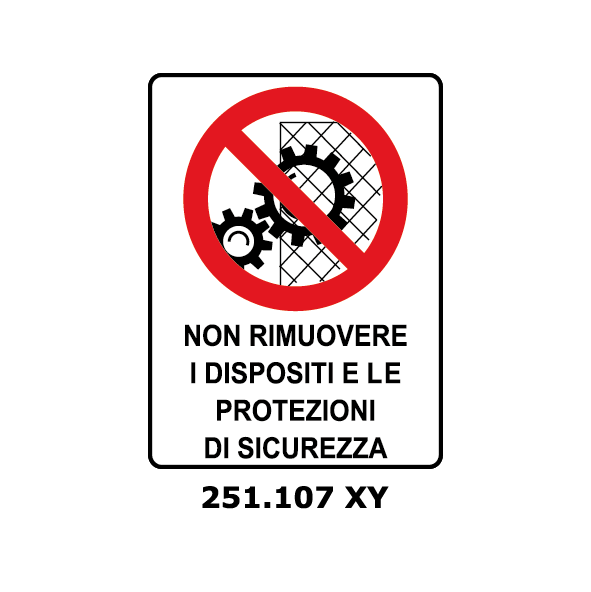 Targa NON RIMUOVERE I DISPOTIVI E LE PROTEZIONI DI SICUREZZA - Trust Print