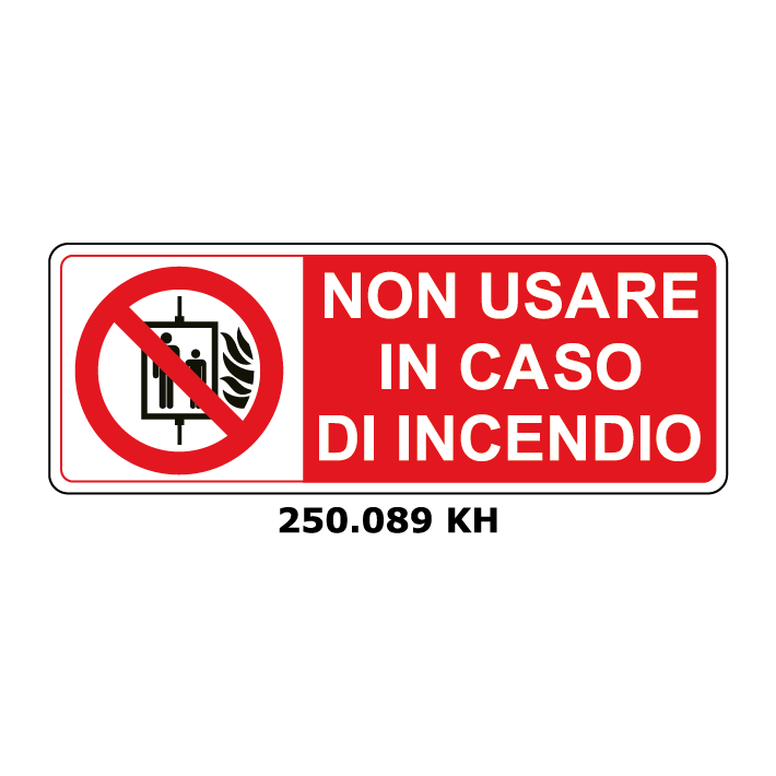 Targa NON USARE IN CASO DI INCENDIO - Trust Print