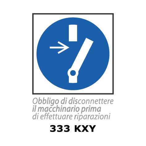 Targa OBBLIGO DI DISCONNETTERE IL MACCHINARIO PRIMA DI EFFETTUARE RIPARAZIONI - Trust Print