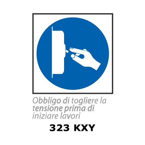 Targa OBBLIGO DI TOGLIERE LA TENSIONE PRIMA DI INIZIARE LAVORI - Trust Print