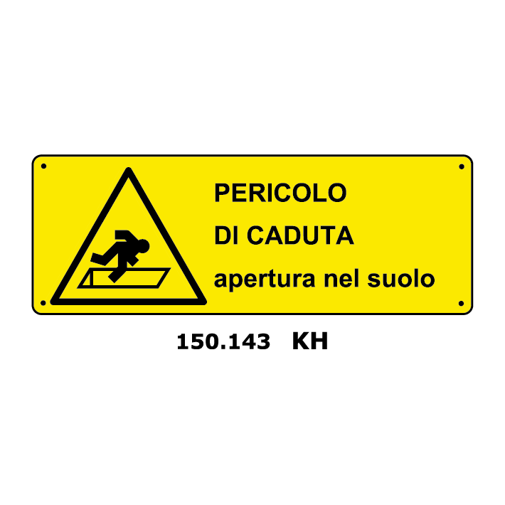 Targa PERICOLO DI CADUTA apertura nel suolo - Trust Print