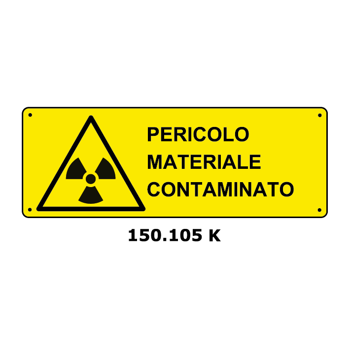 Targa PERICOLO MATERIALE CONTAMINATO - Trust Print