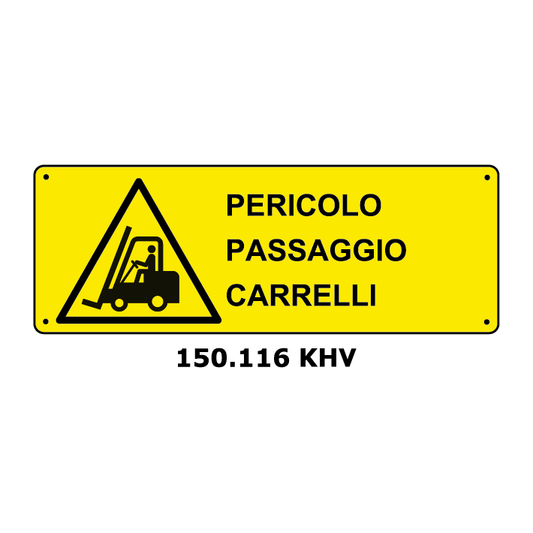 Targa PERICOLO PASSAGGIO CARRELLI - Trust Print