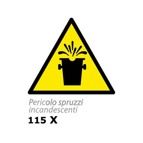 Targa PERICOLO SPRUZZI INCANDESCENTI - Trust Print