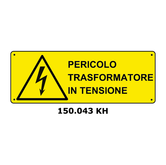 Targa PERICOLO TRASFORMATORE IN TENSIONE - Trust Print