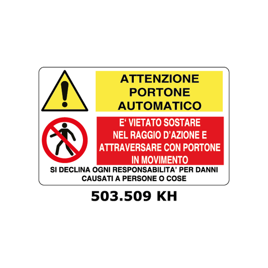 Targa PORTONE AUTOMATICO - E' VIETATO SOSTARE NEL RAGGIO D'AZIONE multisimbolo - Trust Print