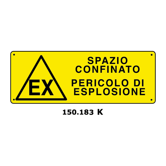 Targa SPAZIO CONFINATO PERICOLO DI ESPLOSIONE - Trust Print